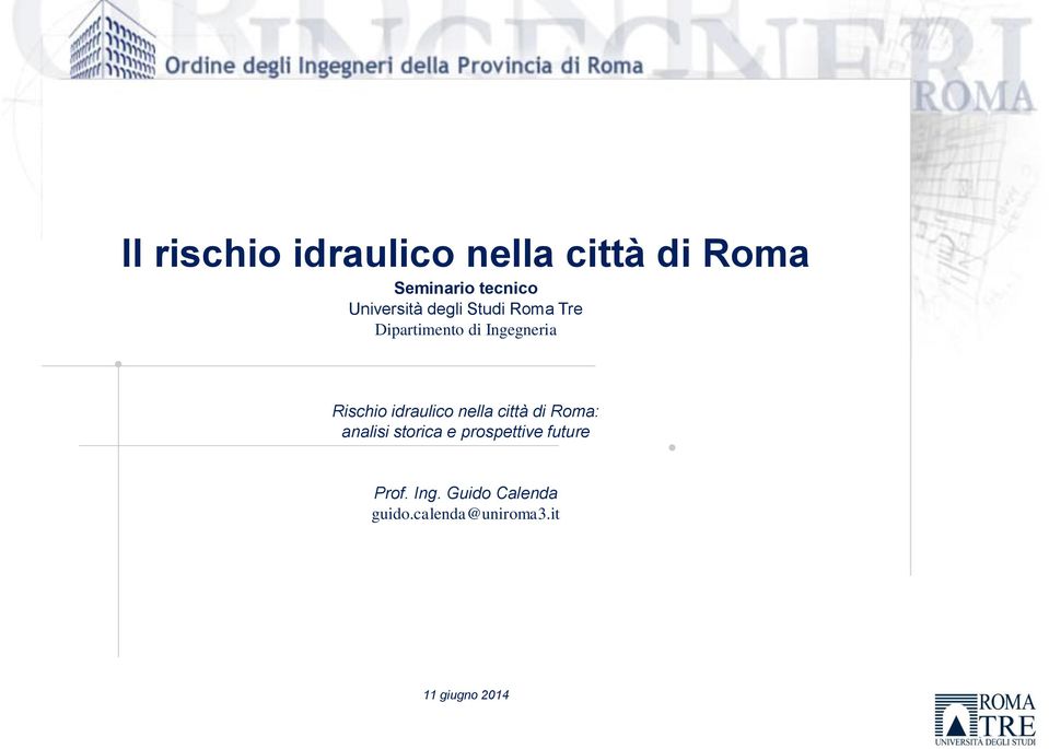 Rischio idraulico nella città di Roma: analisi storica e