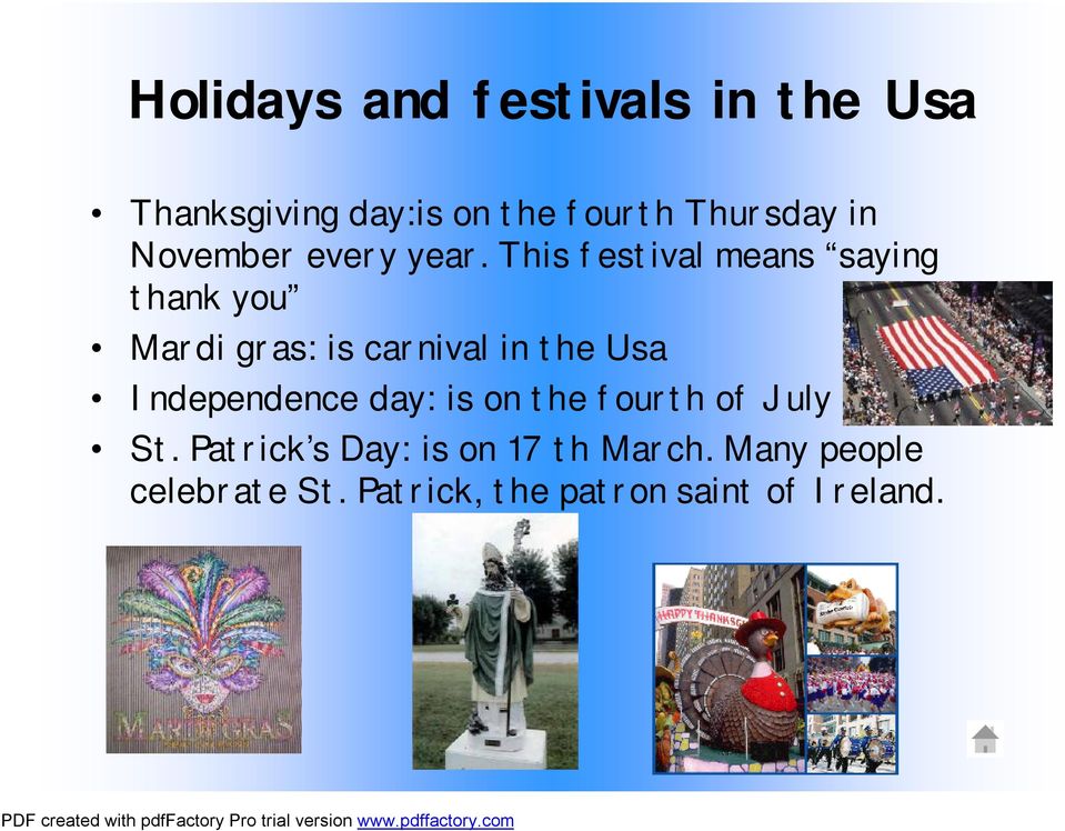 This festival means saying thank you Mardi gras: is carnival in the Usa