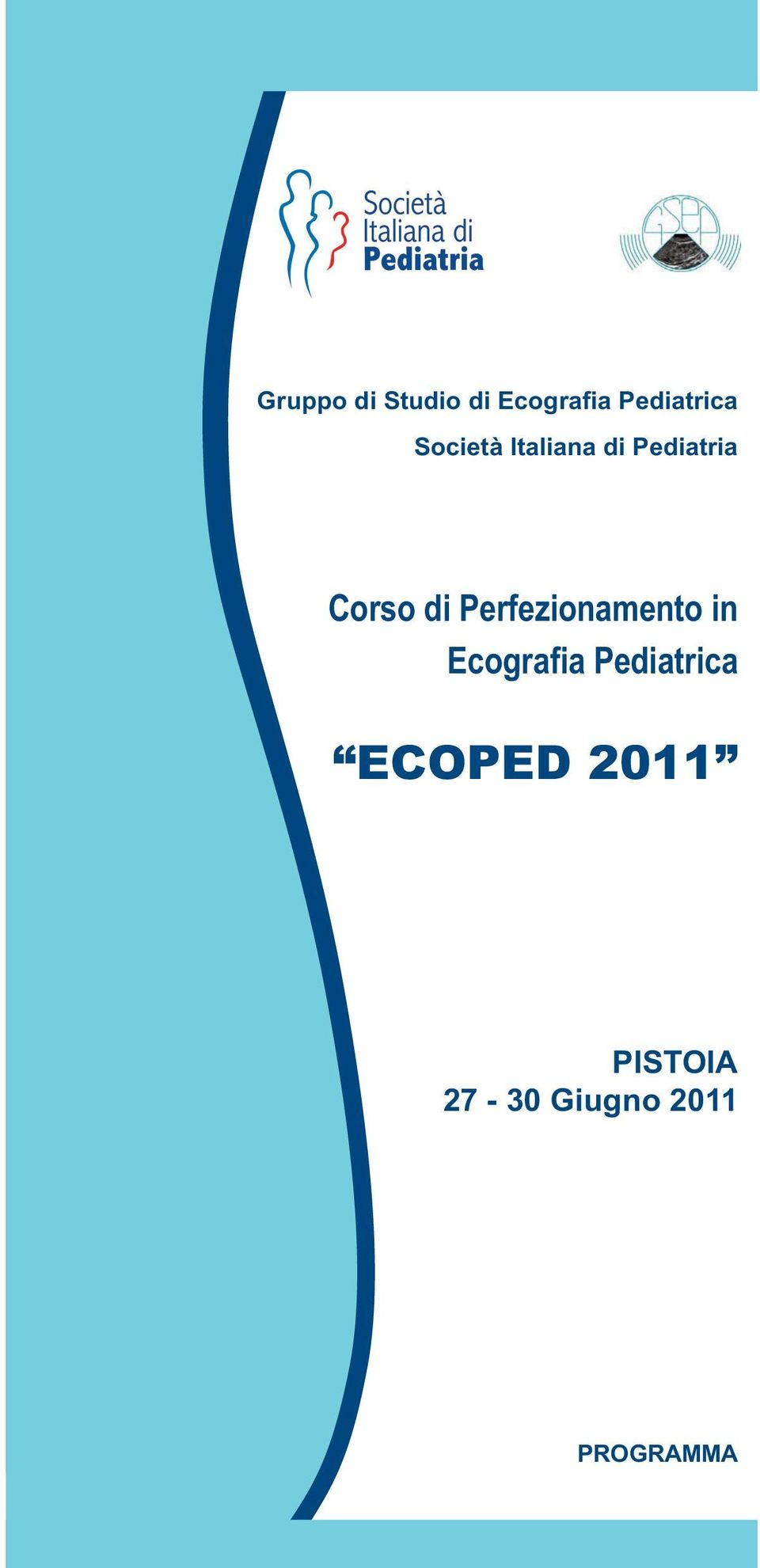 Perfezionamento in Ecografia Pediatrica