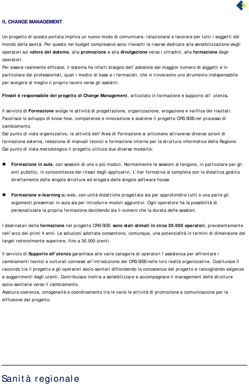 formazione degli operatori.