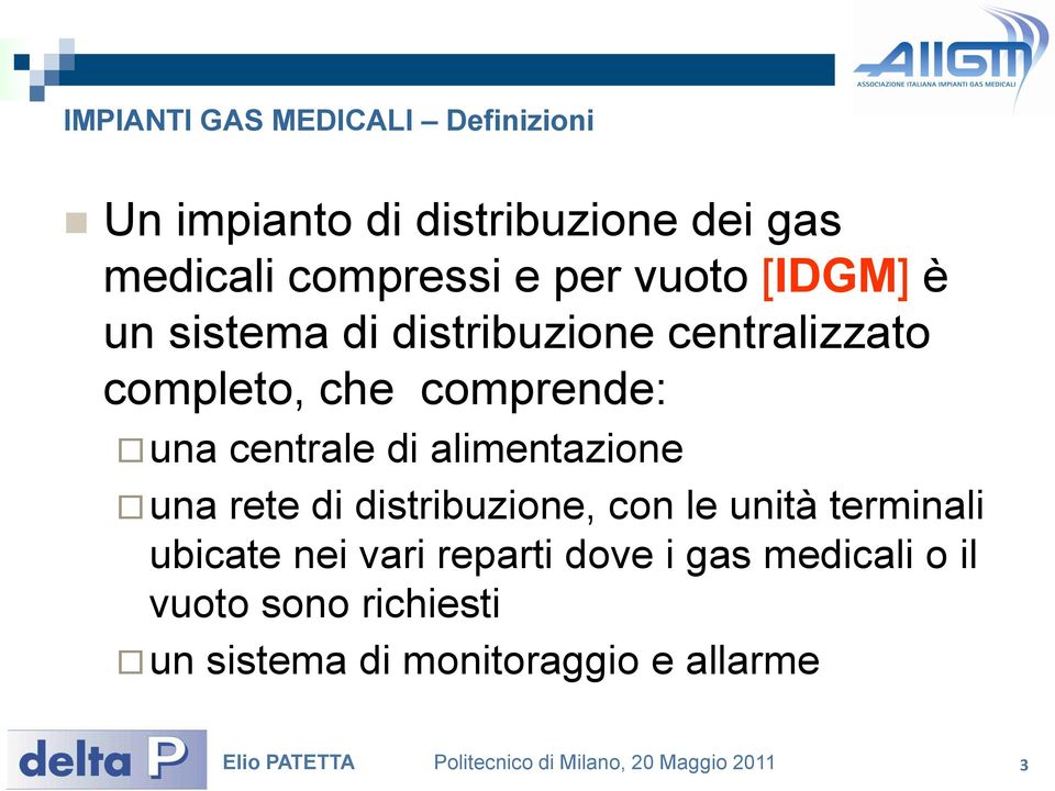 centrale di alimentazione una rete di distribuzione, con le unità terminali ubicate nei