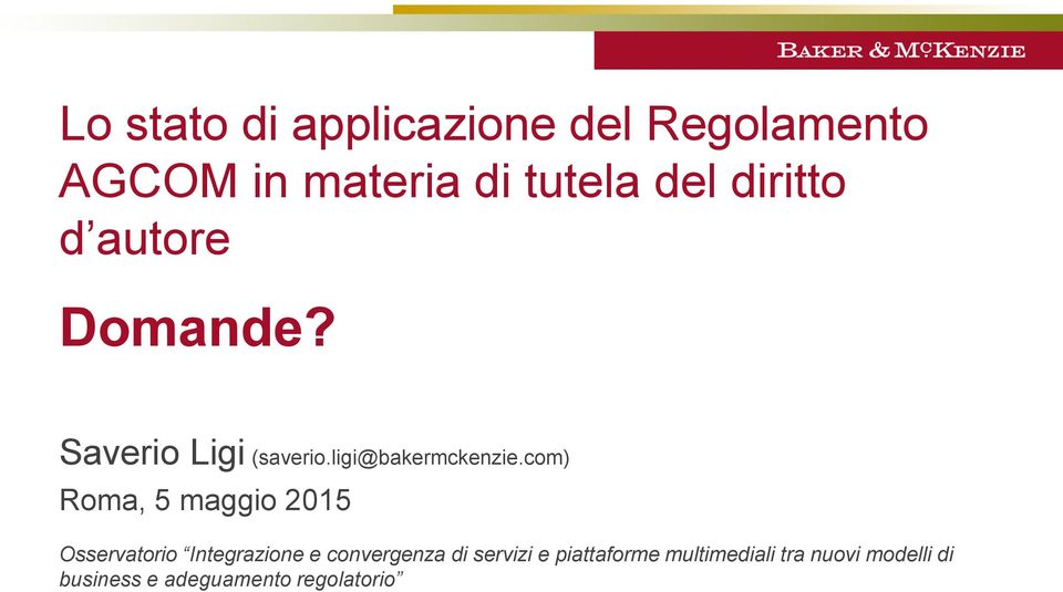 com) Roma, 5 maggio 2015 Osservatorio Integrazione e convergenza di