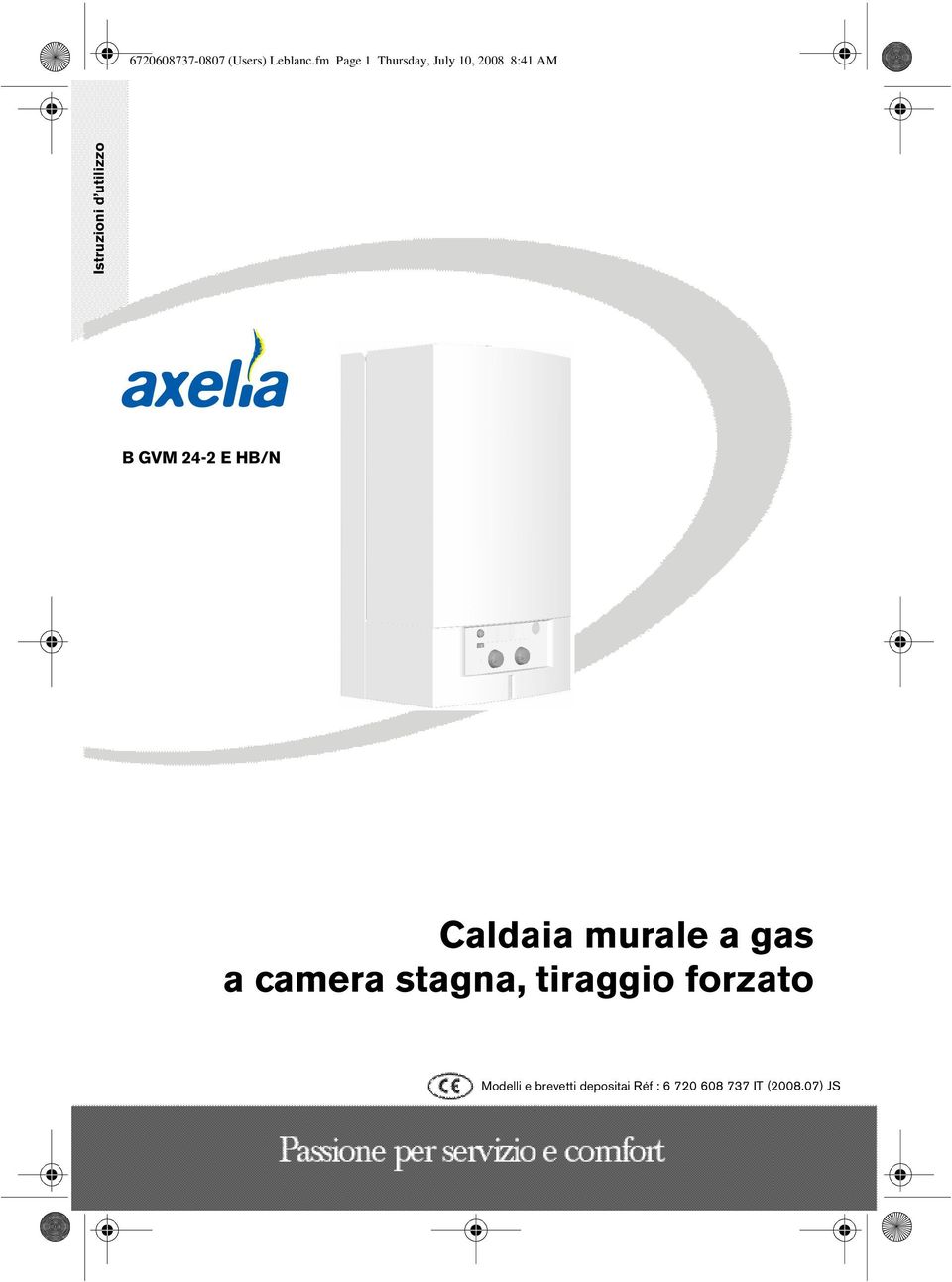 utilizzo B GVM 24-2 E HB/N Caldaia murale a gas a camera