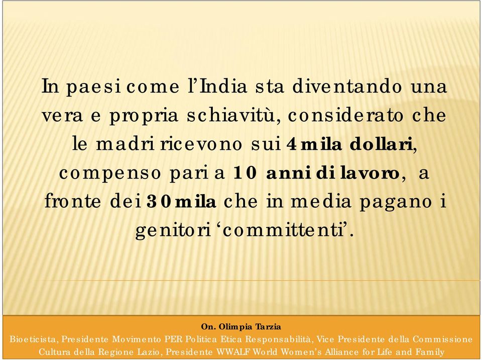 sui 4mila dollari, compenso pari a 10 anni di lavoro,