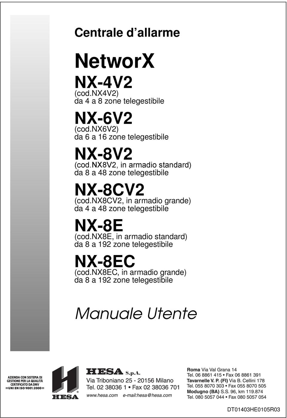 nx8v2, in armadio standard) da 8 a 48 zone telegestibile NX-8CV2 (cod.
