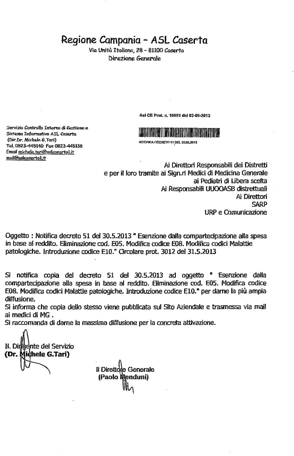 2013 Ai Direttoli Responsabili dei Distretti e per il loro tramite ai Sign.