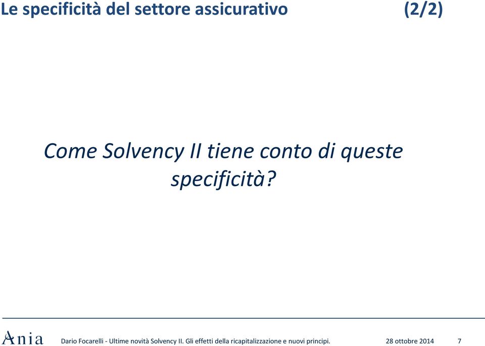 Dario Focarelli - Ultime novità Solvency II.