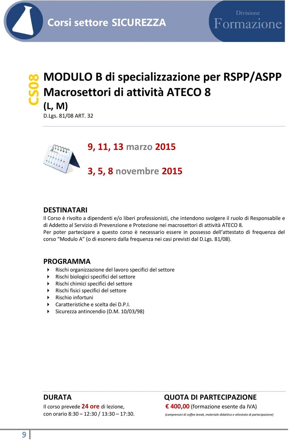 Protezione nei macrosettori di attività ATECO 8.