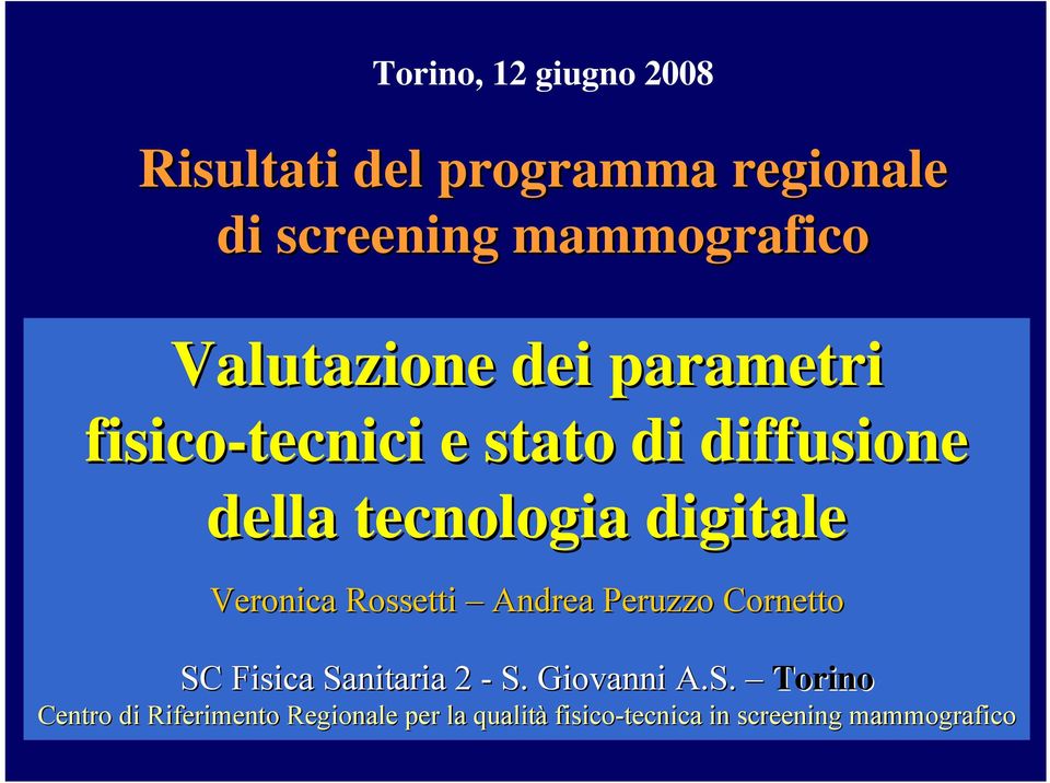 digitale Veronica Rossetti Andrea Peruzzo Cornetto SC Fisica Sanitaria 2 - S.