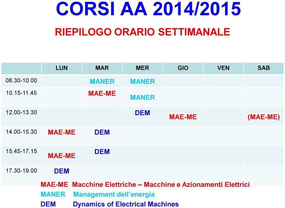 45-17.15 MAE-ME DEM 17.30-19.