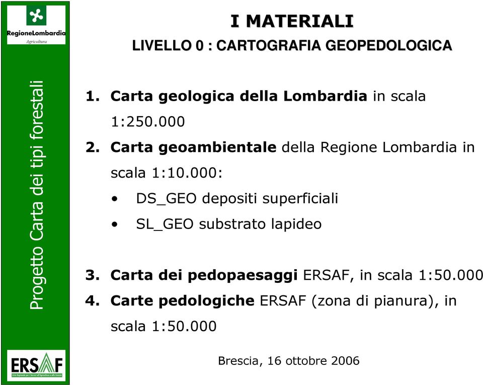Carta geoambientale della Regione Lombardia in scala 1:10.