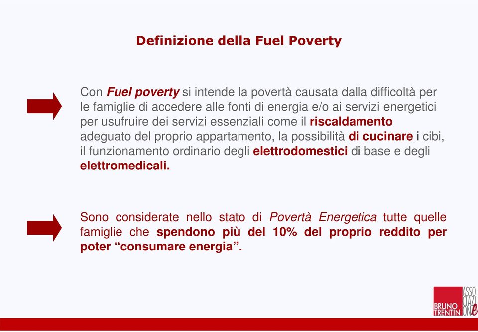 appartamento, la possibilità di cucinare i cibi, il funzionamento ordinario degli elettrodomestici di base e degli elettromedicali.