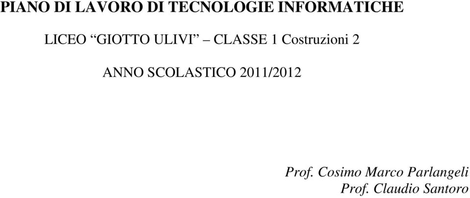 Costruzioni 2 ANNO SCOLASTICO 2011/2012