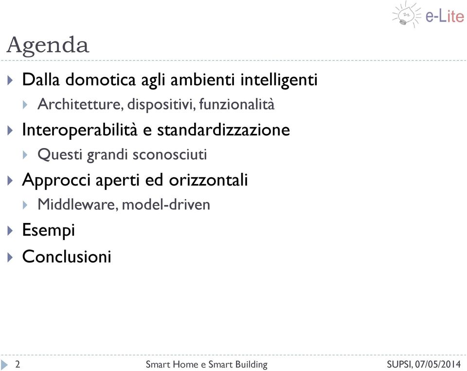 e standardizzazione Questi grandi sconosciuti Approcci