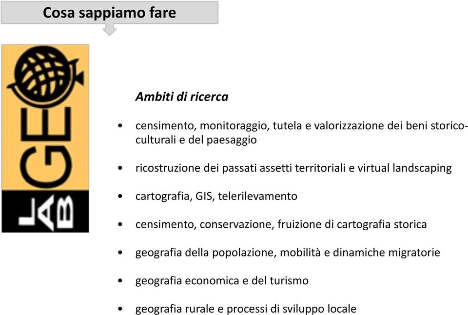 cartografia, GIS, telerilevamento censimento, conservazione, fruizione di cartografia storica geografia