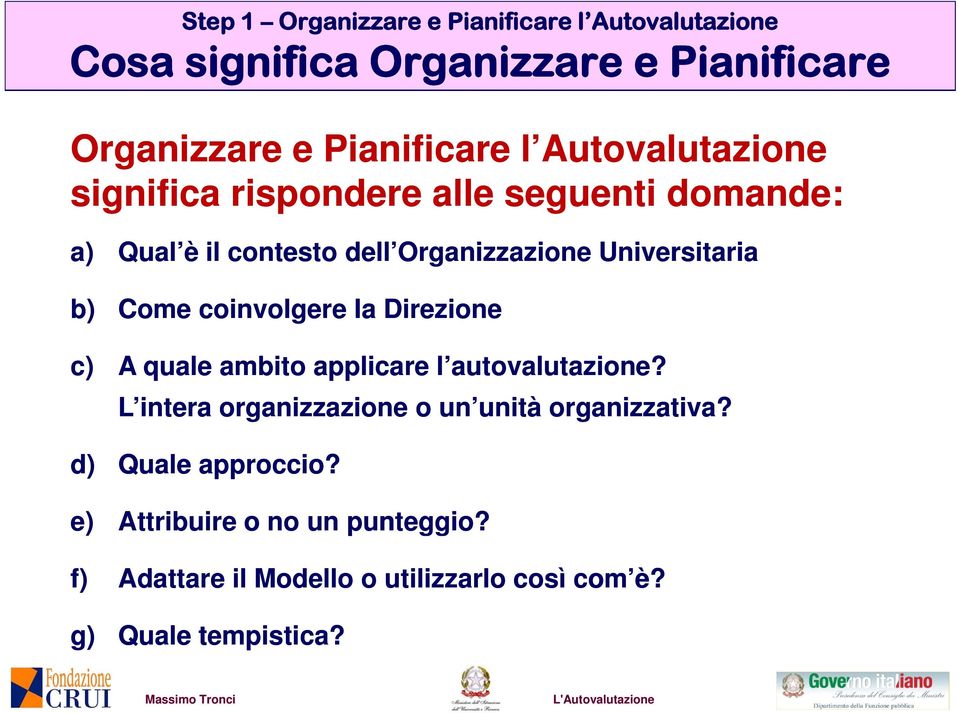 ...... Che cosa accade nell Organizzazione Universitaria?