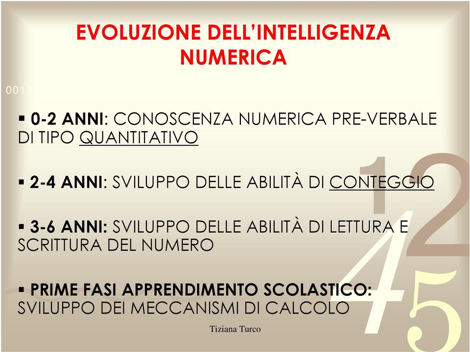 DELLE ABILITÀ DI CONTEGGIO 3-6 ANNI: SVILUPPO DELLE ABILITÀ DI LETTURA E