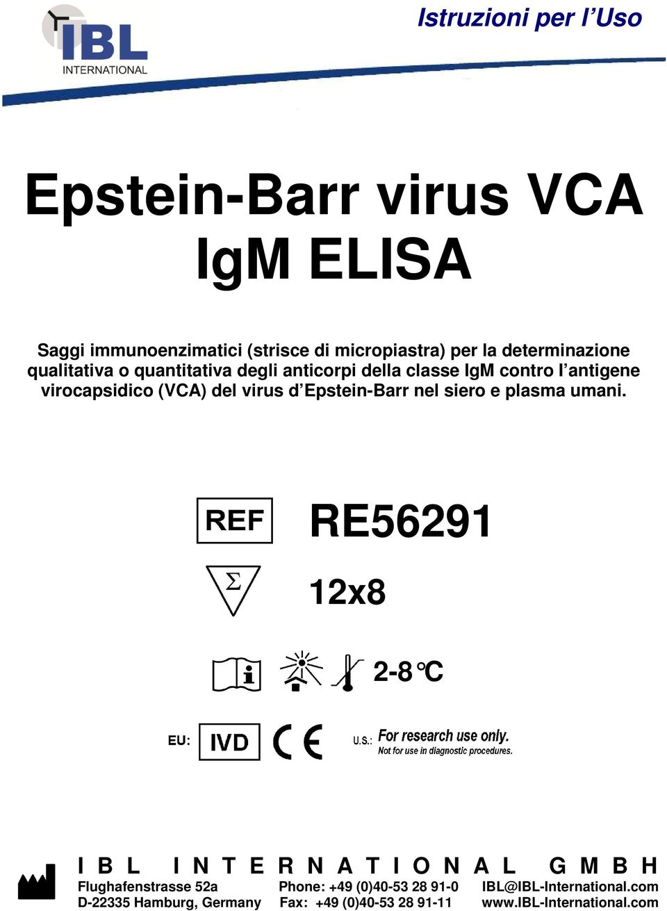 virus d Epstein-Barr nel siero e plasma umani.