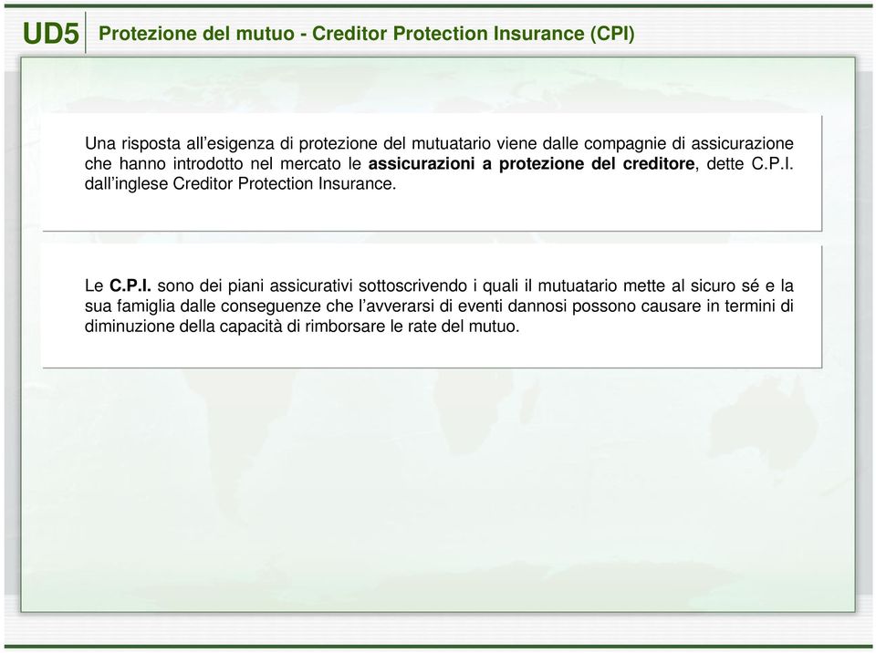 dall inglese Creditor Protection In