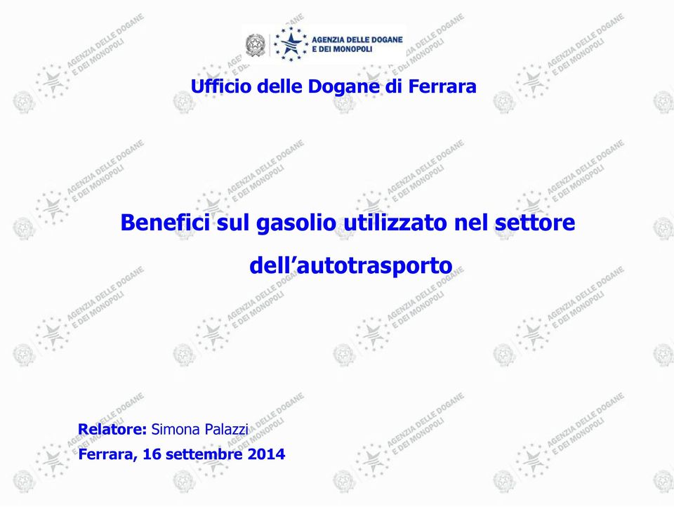 settore dell autotrasporto Relatore: