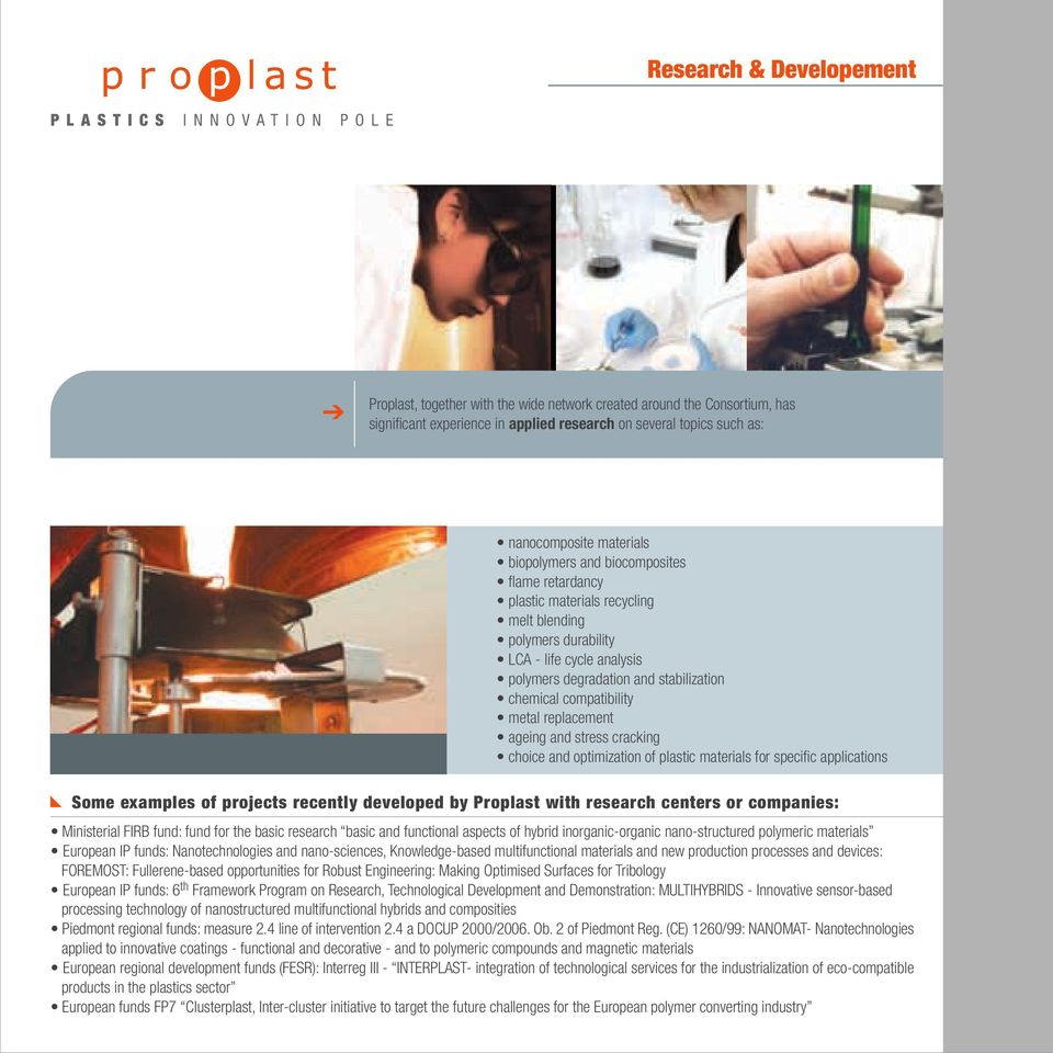 chemical compatibility metal replacement ageing and stress cracking choice and optimization of plastic materials for specific applications Some examples of projects recently developed by Proplast