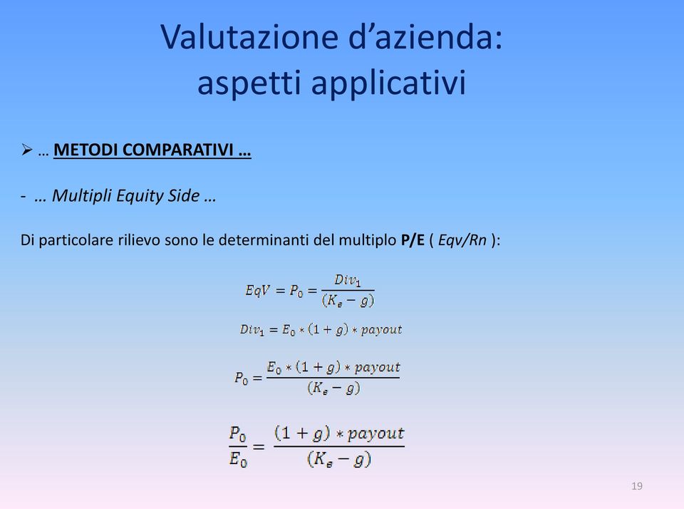 rilievo sono le determinanti