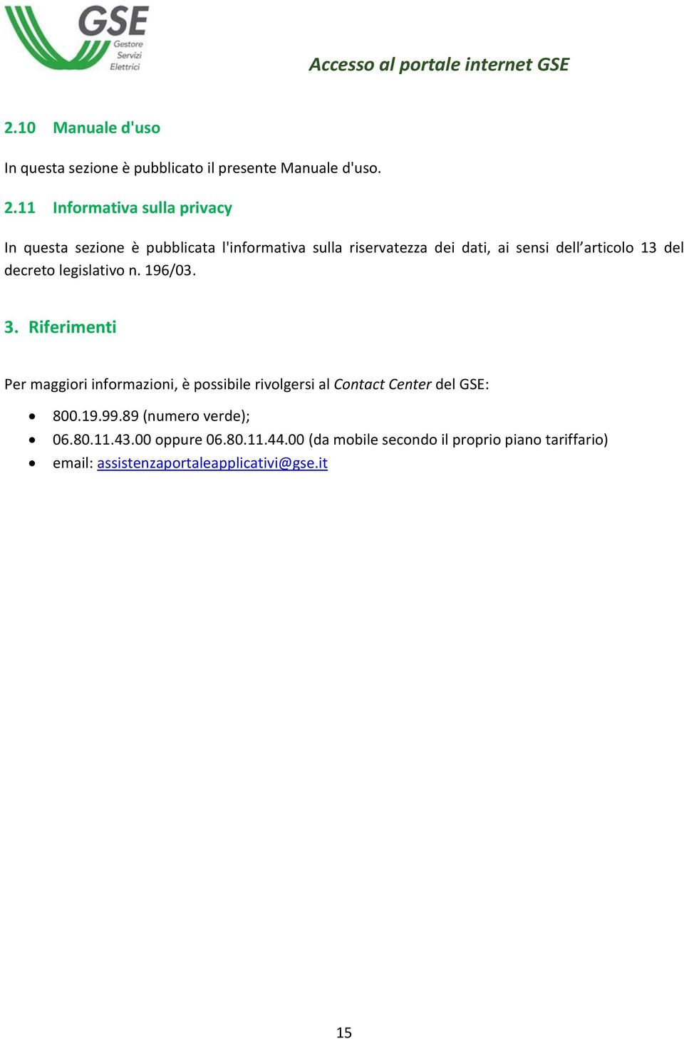 articolo 13 del decreto legislativo n. 196/03. 3.