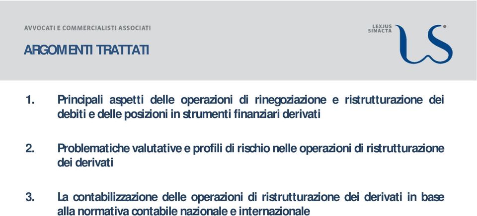 posizioni in strumenti finanziari derivati 2.