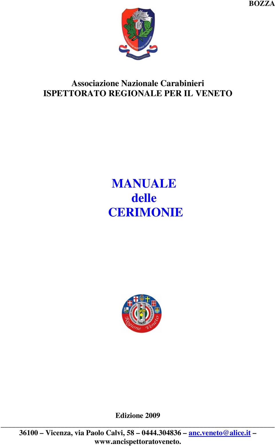 CERIMONIE Edizione 2009 36100 Vicenza, via Paolo
