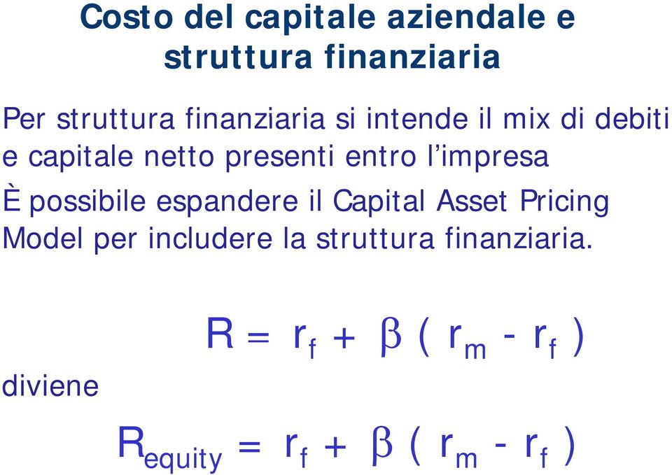 impresa È possibile espandere il Capital Asset Pii Pricing Model per includere