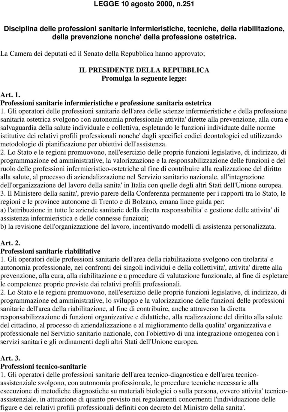 Professioni sanitarie infermieristiche e professione sanitaria ostetrica 1.