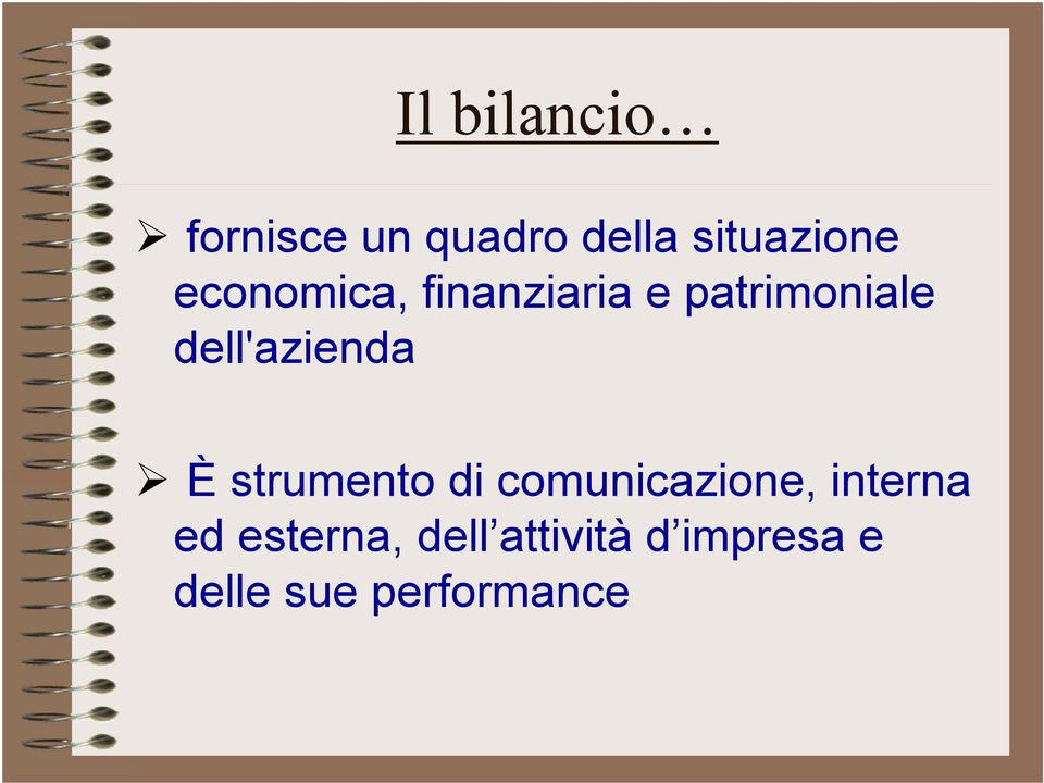 dell'azienda È strumento di comunicazione,