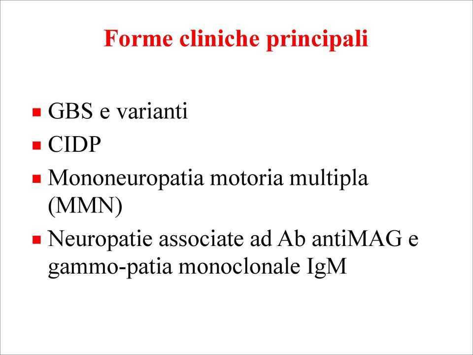 multipla (MMN) Neuropatie associate