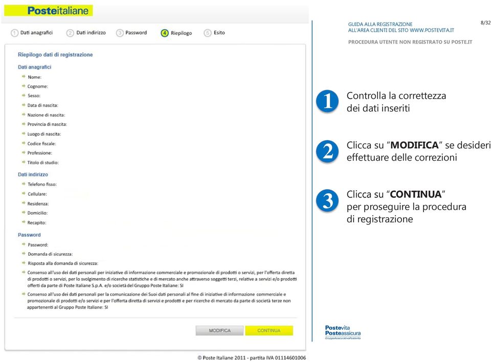 IT 8/32 Controlla la correttezza dei dati inseriti 2 Clicca su