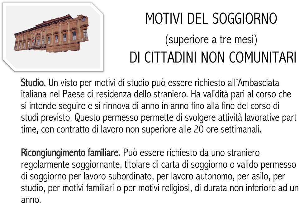 Ha validità pari al corso che si intende seguire e si rinnova di anno in anno fino alla fine del corso di studi previsto.