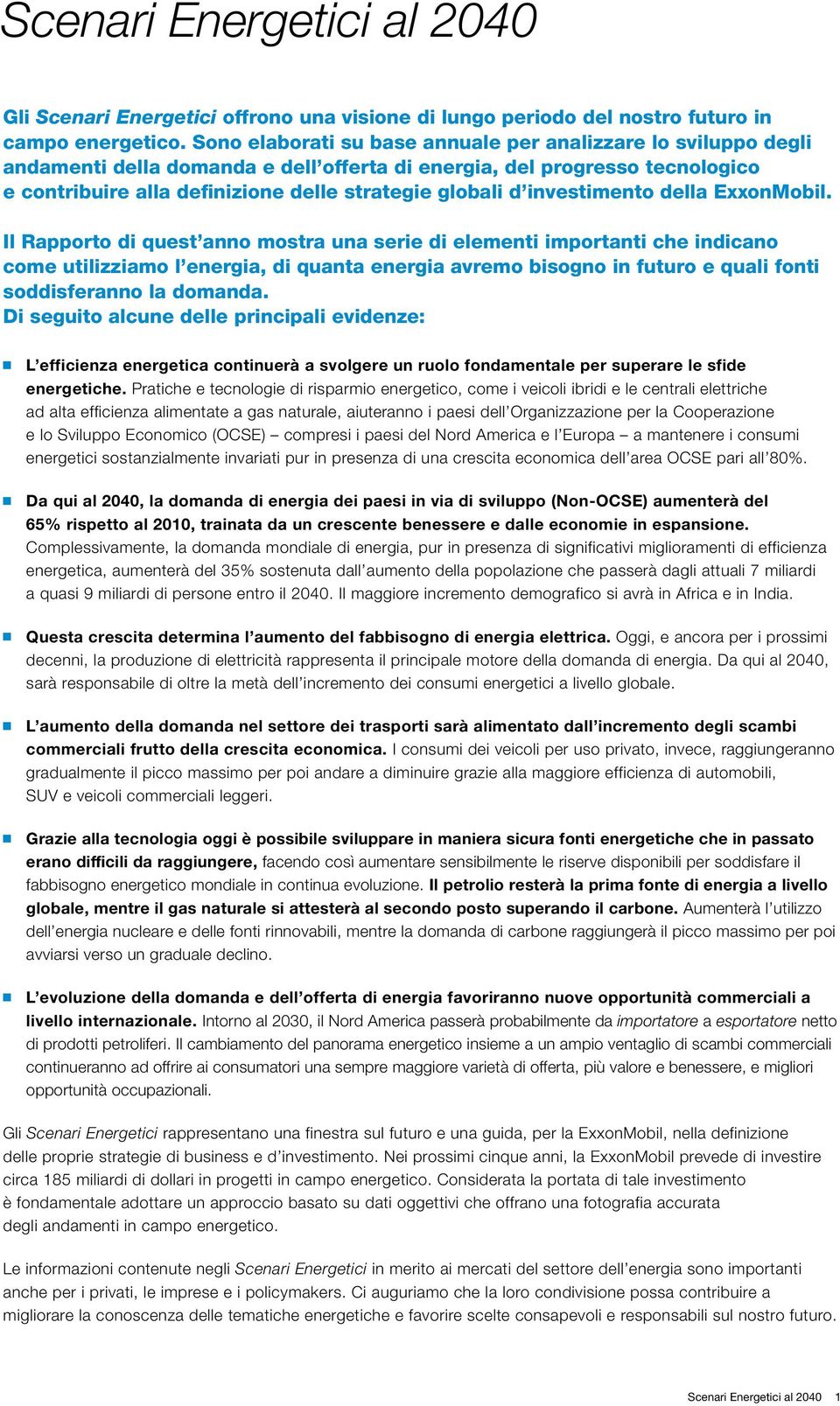 investimento della ExxonMobil.