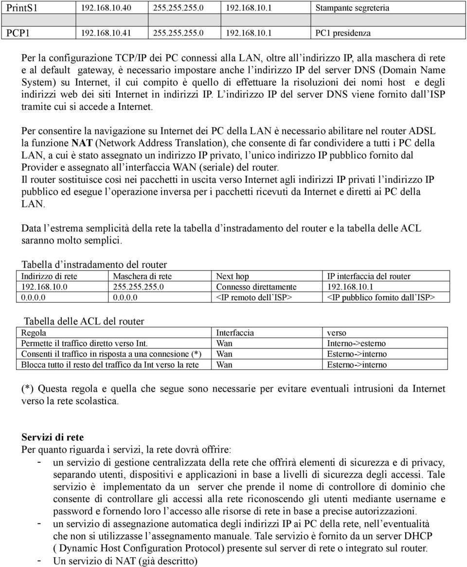 1 Stampante segreteria PCP1 192.168.10.