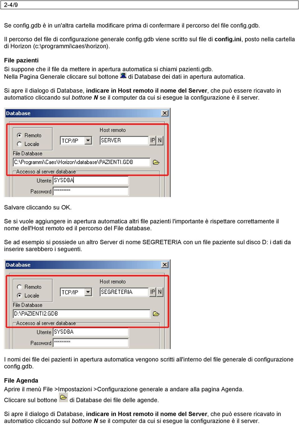 Nella Pagina Generale cliccare sul bottone di Database dei dati in apertura automatica.