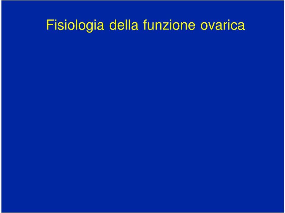 gonadotropine FSH (follicle