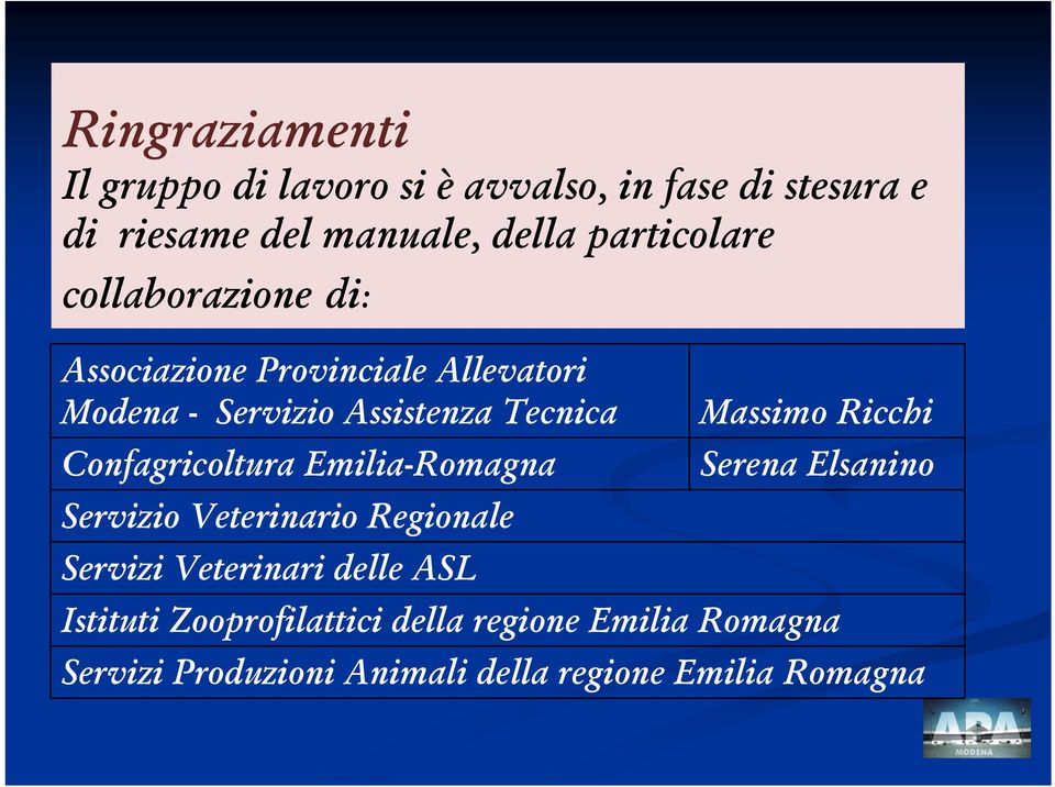 Confagricoltura Emilia-Romagna Servizio Veterinario Regionale Servizi Veterinari delle ASL Massimo Ricchi