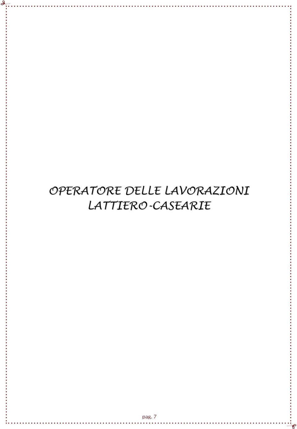 LAVORAZIONI