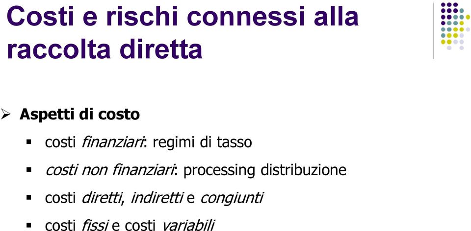 costi non finanziari: processing distribuzione costi