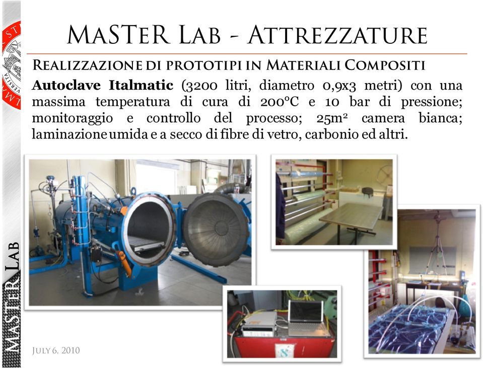 temperatura di cura di 200 C e 10 bar di pressione; monitoraggio e controllo del