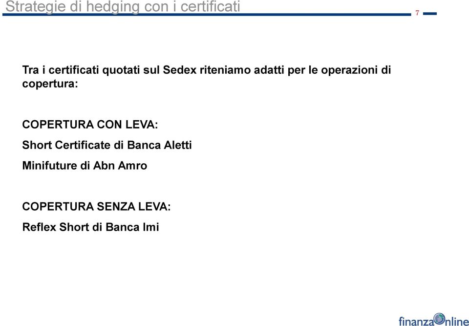 LEVA: Short Certificate di Banca Aletti Minifuture