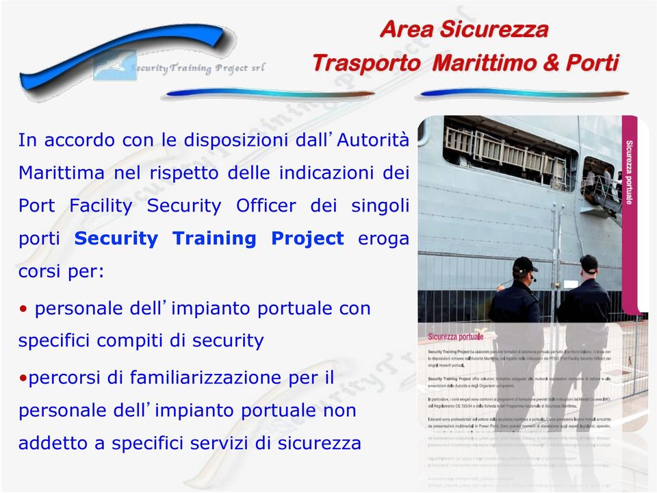 Project eroga corsi per: personale dell impianto portuale con specifici compiti di security percorsi