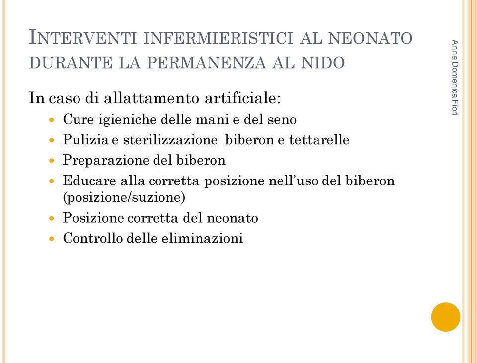 sterilizzazione biberon e tettarelle Preparazione del biberon Educare alla corretta