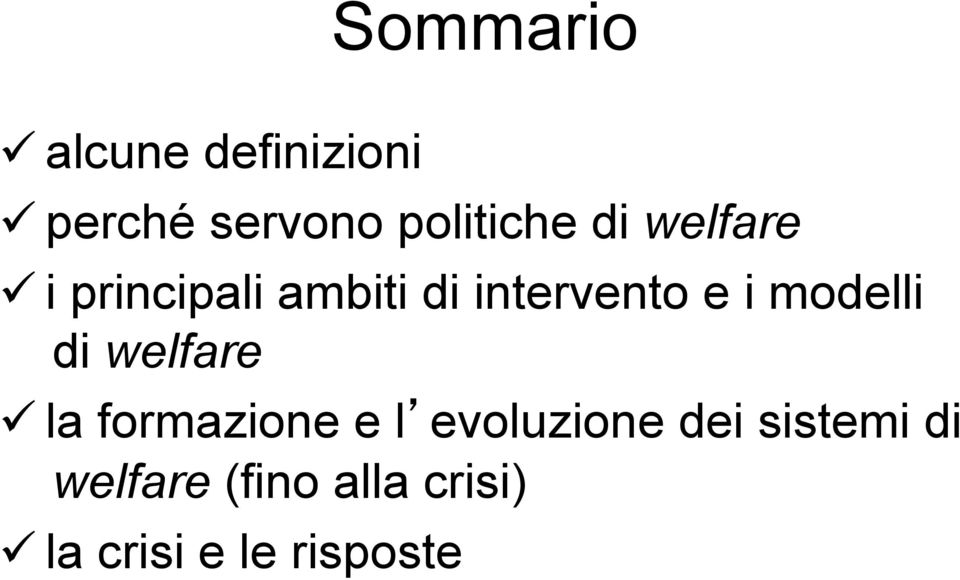 i principali ambiti di intervento e i modelli di