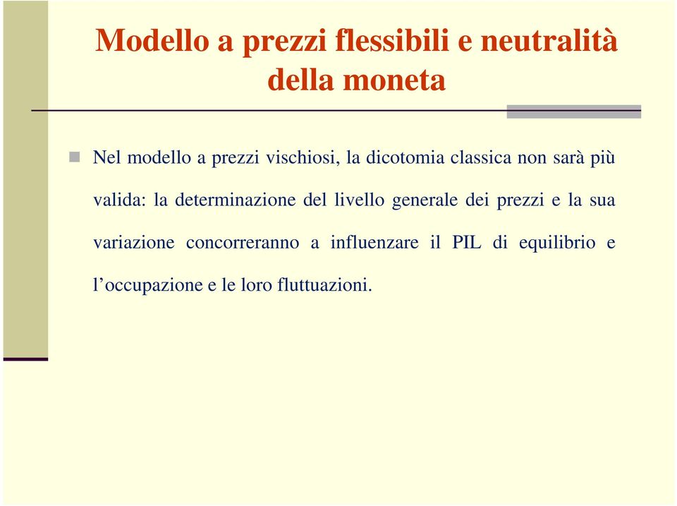 determinazione del livello generale dei prezzi e la sua variazione