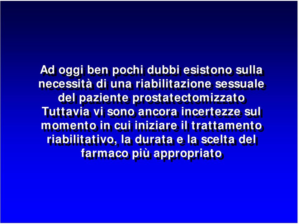 vi vi sono ancora incertezze sul momento in cui iniziare il il