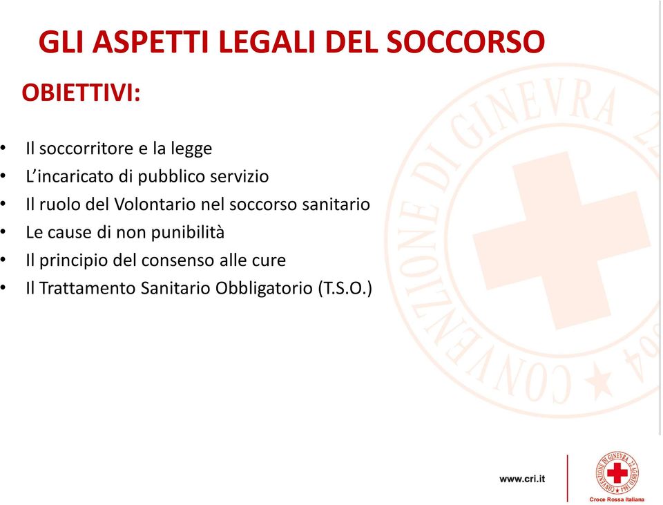 nel soccorso sanitario Le cause di non punibilità Il principio